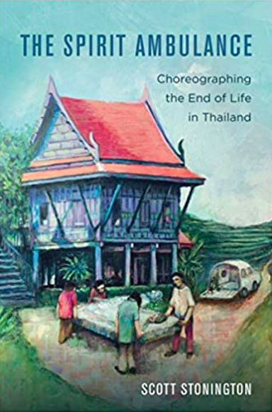 The Spirit Ambulance: Choreographing the End of Life in Thailand